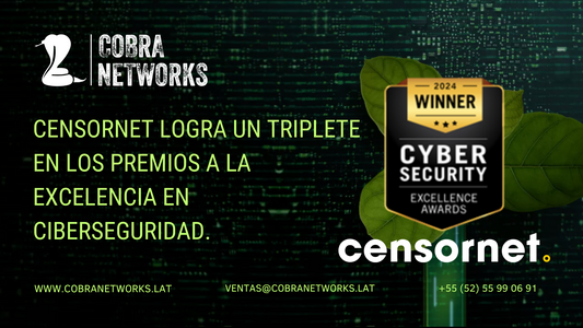 Censornet logra un triplete en los Premios a la Excelencia en Ciberseguridad