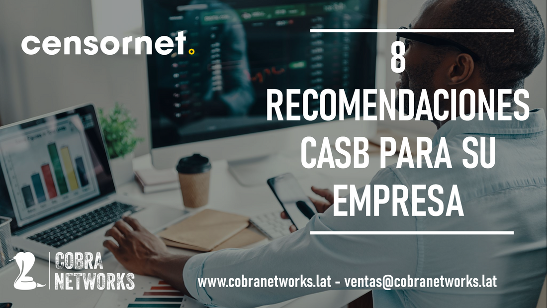 8 recomendaciones CASB para su empresa