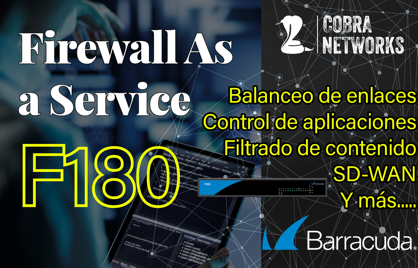 Firewall As a Service con Barracuda CloudGen Firewall F180 12 meses de servicio administrado