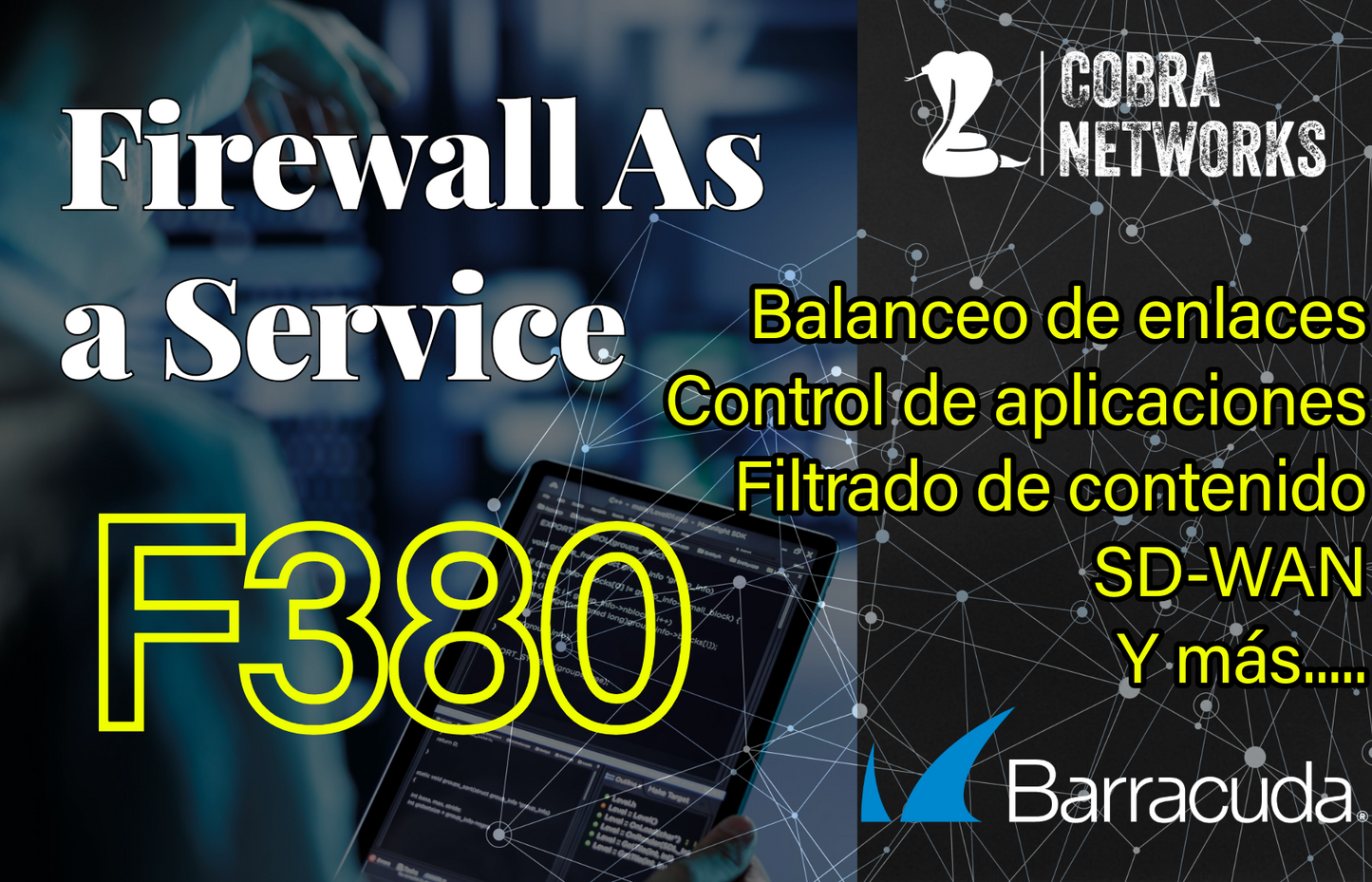 Firewall As a Service con Barracuda CloudGen Firewall F380 12 meses de servicio administrado