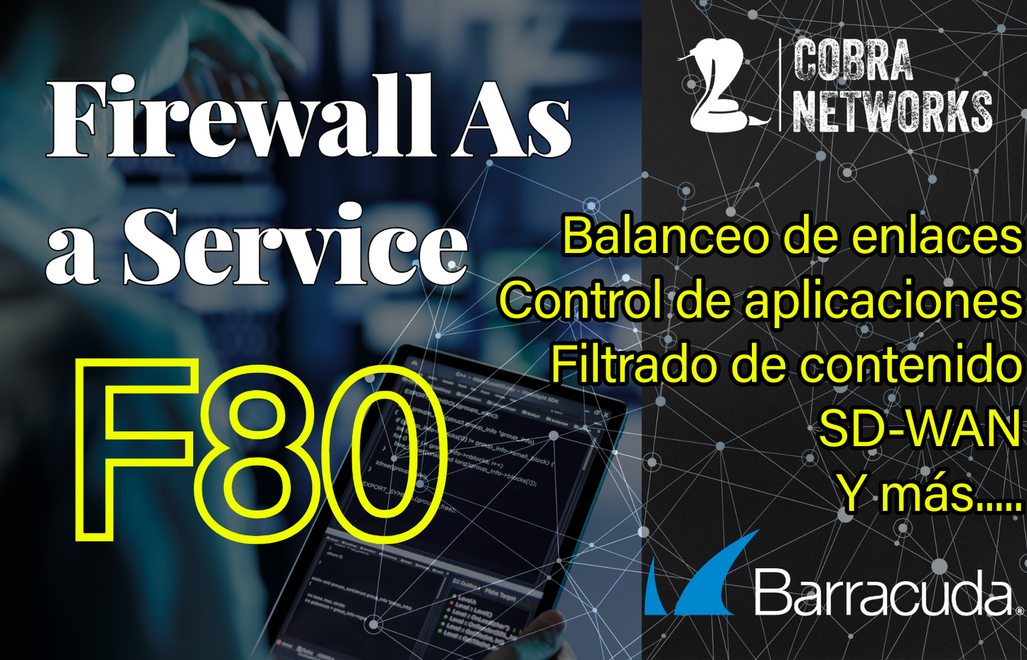 Firewall As a Service con Barracuda CloudGen Firewall F80 12 meses de servicio administrado